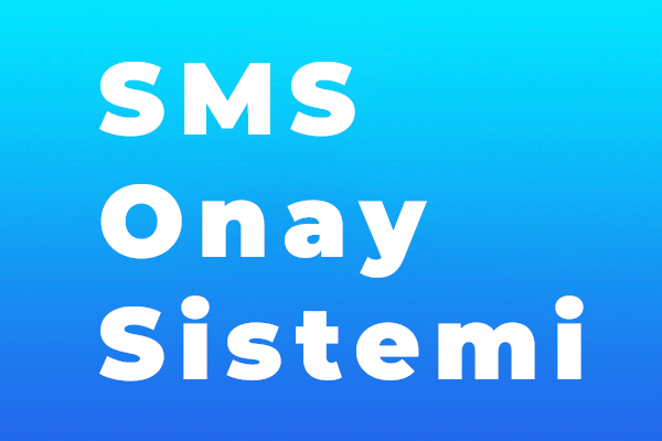 Sms Onay Sistemi