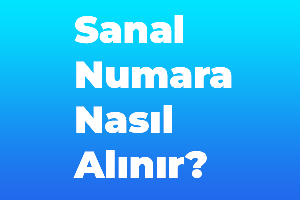 Fake(Sanal) numara nasıl alınır?