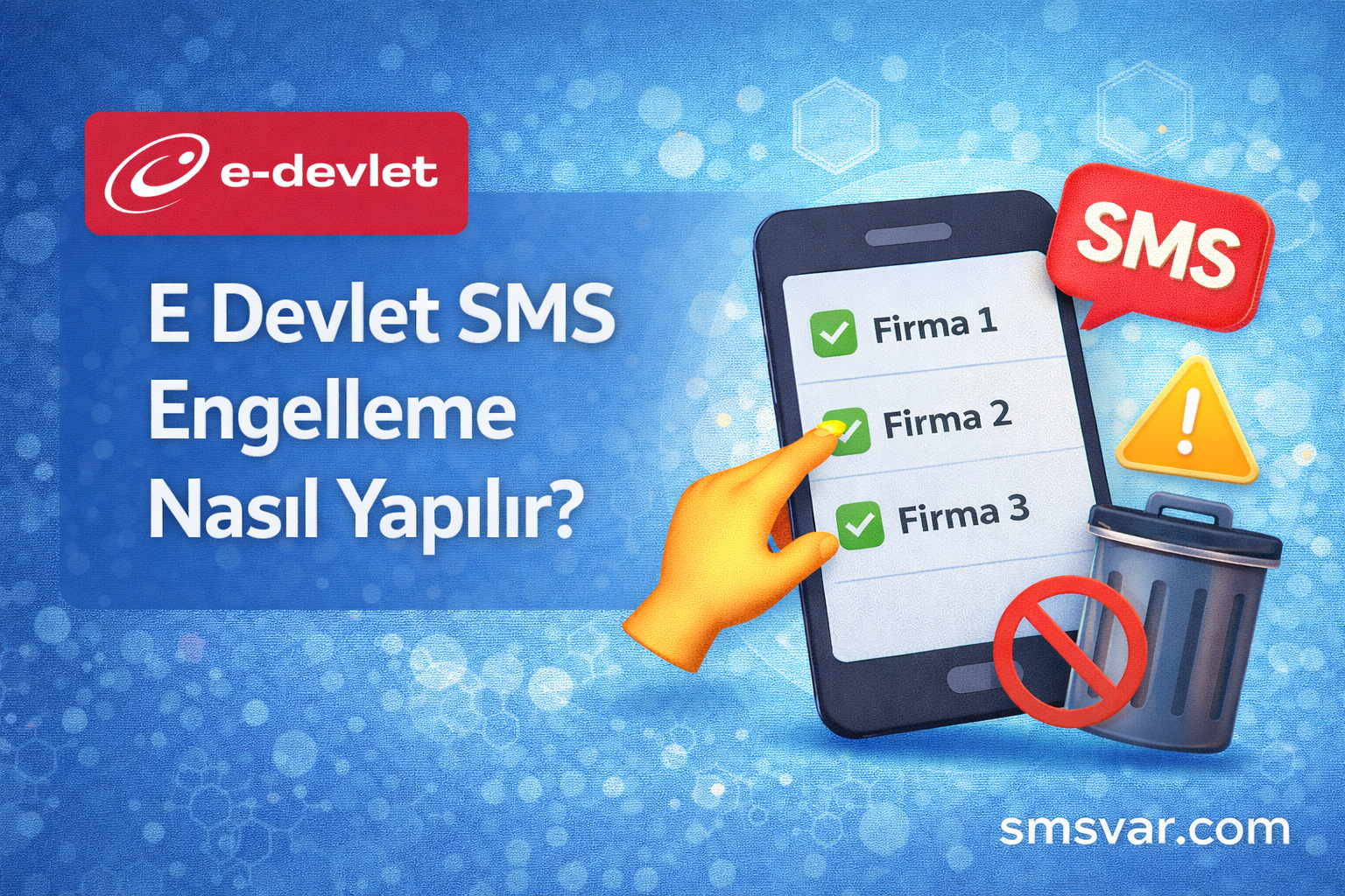 E Devlet SMS Engelleme Nasıl Yapılır?