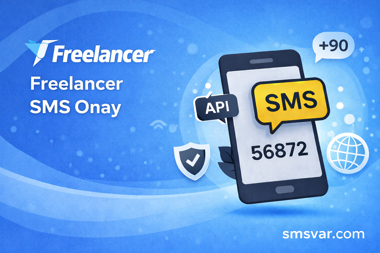 Freelancer SMS Onay