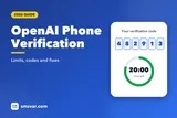 OpenAI Phone Verification: Codes, Limits and Fixes (2026)