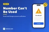 This Phone Number Cannot Be Used for Verification: Fix